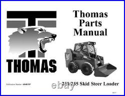 SERVICE, PARTS & OPERATOR MAINT MANUAL FITS Thomas 250 & 255 Skid Loader Manu